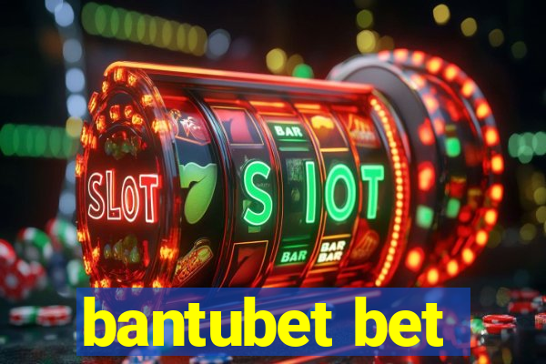 bantubet bet